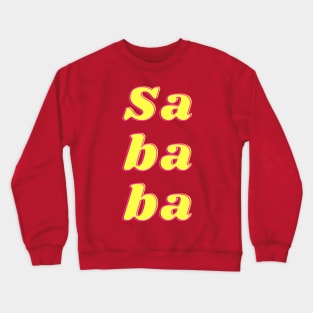 Sababa Crewneck Sweatshirt